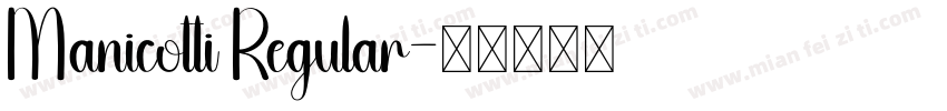 Manicotti Regular字体转换